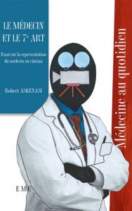 Couverture du livre Le médecin et le 7e art par Robert Askenasi