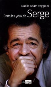 Cover of the book Dans les yeux de Serge - by Noëlle Adam-Reggiani