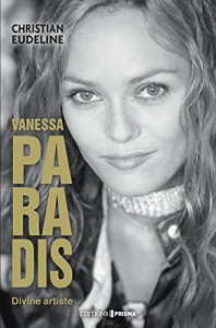 Couverture du livre Vanessa Paradis - de Christian Eudeline