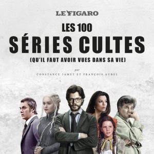 Cover of the book Les 100 Séries cultes (qu'il faut avoir vues dans sa vie) - by Constance Jamet and François Aubel