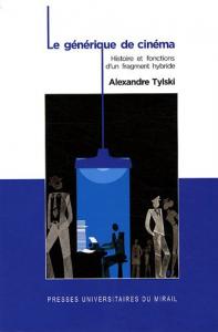 Couverture du livre Le Générique de cinéma - de Alexandre Tylski