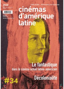 Couverture du livre Le Fantastique dans le cinéma latino-américain aujourd'hui / Décolonialité - Collectif