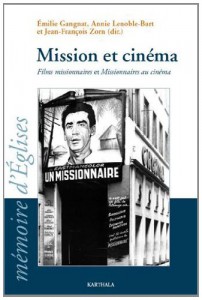 Couverture du livre Mission et cinéma - Collectif