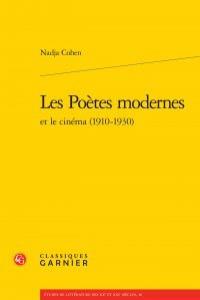 Couverture du livre Les Poètes modernes et le cinéma (1910-1930) par Nadja Cohen