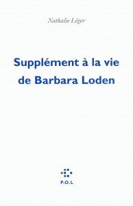 Couverture du livre Supplément à la vie de Barbara Loden par Nathalie Léger