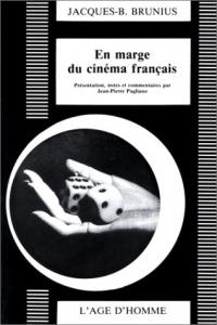 Couverture du livre En marge du cinéma français par Jacques Brunius et Jean-Pierre Pagliano