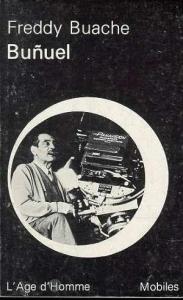 Couverture du livre Buñuel par Freddy Buache
