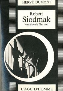 Couverture du livre Robert Siodmak par Hervé Dumont