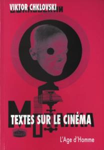 Couverture du livre Textes sur le cinéma par Viktor Chklovski