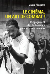 Cover of the book Le Cinéma, un art de combat! - by Massia Pougatch