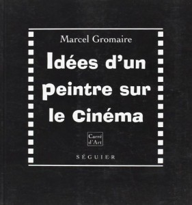 Cover of the book Idées d'un peintre sur le cinéma - by Marcel Gromaire