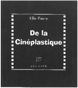 Couverture du livre De la cinéplastique - de Elie Faure