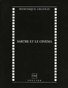 Cover of the book Sartre et le cinéma - by Dominique Chateau