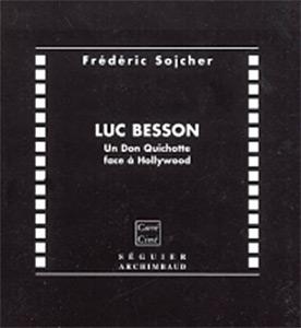 Couverture du livre Luc Besson par Frédéric Sojcher