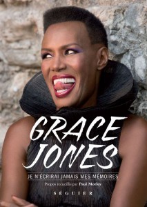 Couverture du livre Je n'écrirai jamais mes mémoires - de Grace Jones