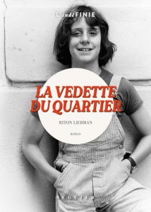 Couverture du livre La Vedette du quartier - de Riton Liebman
