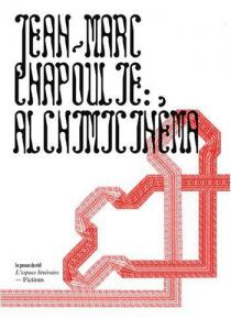Couverture du livre Alchimicinéma par Jean-Marc Chapoulie