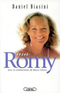 Couverture du livre Ma Romy par Daniel Biasini