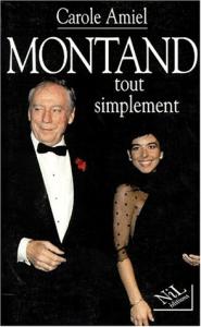 Couverture du livre Montand, tout simplement - de Carole Amiel