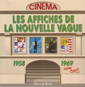 Couverture du livre Les Affiches de la Nouvelle vague - de Serge Zreik