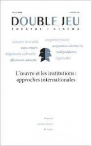 Cover of the book L'Œuvre et les institutions - Edited by Emmanuelle Thiébot and Chantal Meyer-Plantureux