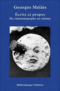 Cover of the book Écrits et propos - by Georges Méliès