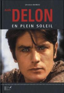 Couverture du livre Alain Delon en plein soleil par Christian Dureau