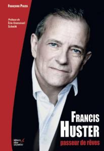 Couverture du livre Francis Huster - de Françoise Piazza