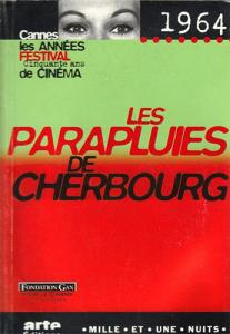 Couverture du livre Les Parapluies de Cherbourg - de Gérard Pangon et Camille Taboulay