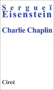Couverture du livre Charlie Chaplin par Sergueï Eisenstein