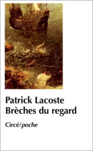 Cover of the book Brèches du regard - by Patrick Lacoste