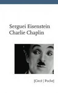 Couverture du livre Charlie Chaplin - de Sergueï Eisenstein