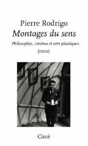 Couverture du livre Montages du sens - de Pierre Rodrigo