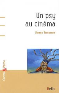 Couverture du livre Un psy au cinéma par Serge Tisseron