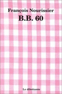 Cover of the book B.B. 60 - by François Nourissier