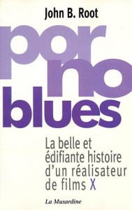 Couverture du livre Porno blues - de John B. Root