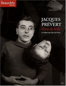 Couverture du livre Jacques Prévert par Bernard Chardère, Carole Aurouet, Lucien Logette et Jean-Pierre Jeunet
