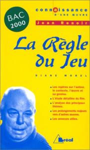 Couverture du livre La Règle du jeu de Jean Renoir par Diane Morel