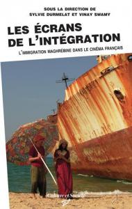 Couverture du livre Les Écrans de l'intégration - Collectif