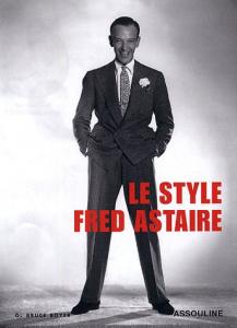 Couverture du livre Le style Fred Astaire par G. Bruce Boyer