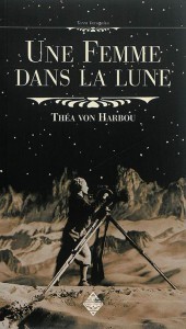 Couverture du livre Une femme dans la lune par Thea von Harbou