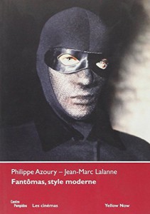 Couverture du livre Fantômas, style moderne par Philippe Azoury et Jean-Marc Lalanne