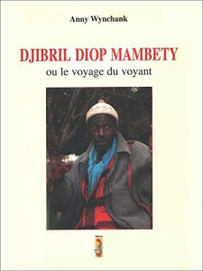 Couverture du livre Djibril Diop Mambety par Anny Wynchank