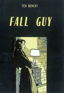 Couverture du livre Fall guy par Ted Benoît