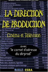 Couverture du livre La Direction de production - de Jacques Faure et Henri Vart