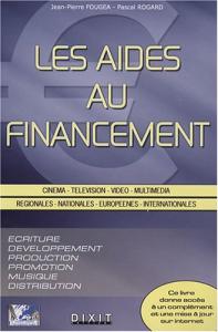 Cover of the book Les Aides au financement - by Jean-Pierre Fougéa and Pascal Rogard