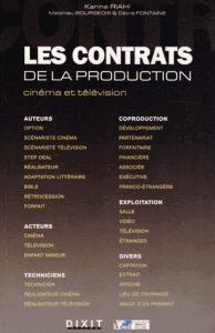 Couverture du livre Les Contrats de la production par Karine Riahi, Cécile Fontaine et Matthieu Bourgeois