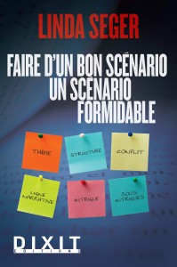 Couverture du livre Faire d'un bon scénario un scénario formidable - de Linda Seger