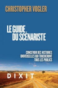 Couverture du livre Le Guide du scénariste - de Christopher Vogler