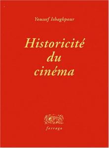 Cover of the book Historicité du cinéma - by Youssef Ishaghpour